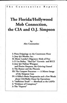 The Florida/Hollywood mob connection, the CIA and O.J. Simpson