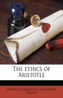 The ethics of Aristotle  