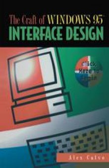 The Craft of Windows 95™ Interface Design: Click Here to Begin