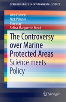 The Controversy over Marine Protected Areas: Science meets Policy