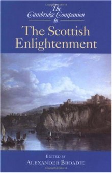 The Cambridge Companion to the Scottish Enlightenment (Cambridge Companions to Philosophy)