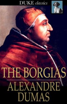 The Borgias : celebrated crime