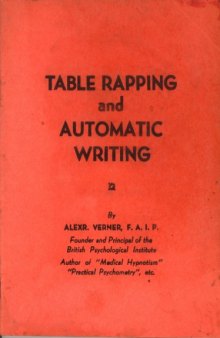 Table Rapping and Automatic Writing