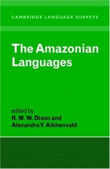 The Amazonian Languages (Cambridge Language Surveys)  