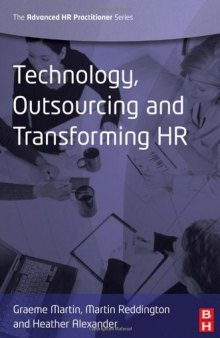 Technology, Outsourcing & Transforming HR (Advanced HR Practitioner)