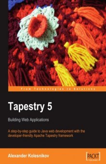 Tapestry 5: Building Web Applications