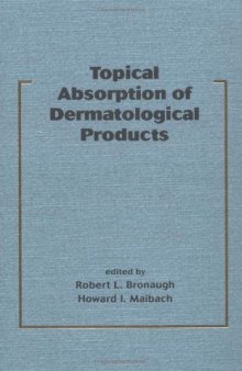 Topical Absorption of Dermatological Products 