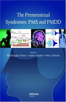The Premenstrual Syndromes: PMS and PMDD