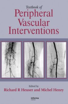 Textbook of Peripheral Vascular Interventions, Second Edition