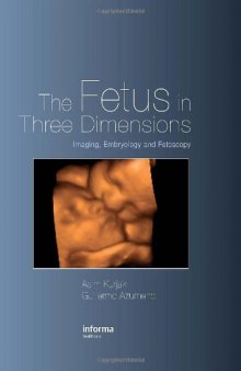 The Fetus in Three Dimensions: Imaging, Embryology and Fetoscopy