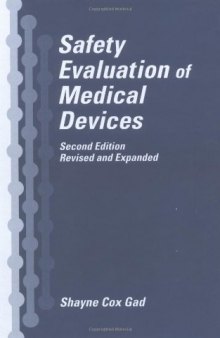 Safety Evaluation in the Development of Medical Devices and Combination Products, Third Edition