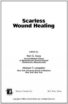 Scarless Wound Healing (Basic and Clinical Dermatology)