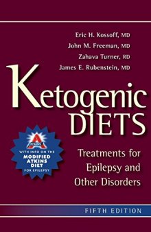 Ketogenic diets : treatments for epilepsy and other disorders