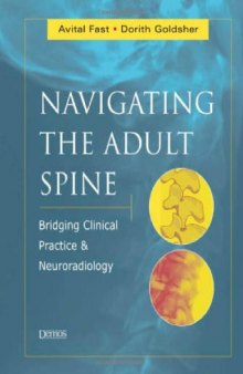 Navigating the Adult Spine. Bridging Clinical Practice and Neuroradiology