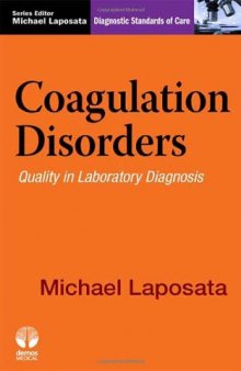 Coagulation Disorders: Diagnostic Standards of Care