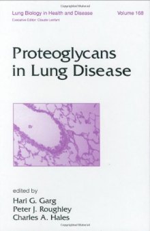 Proteoglycans in Lung Disease (Lung Biology in Health and Disease)