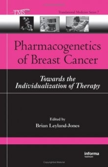 Pharmacogenetics of Breast Cancer: Towards the Individualization of Therapy (Translational Medicine)