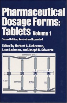 Pharmaceutical Dosage Forms: Tablets, Vol. 1