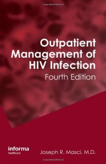 Outpatient Management of HIV Infection, Fourth Edition  