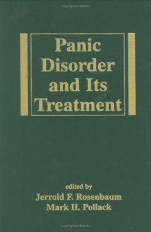 Panic Disorder & Its Treatment (Medical Psychiatry Series)