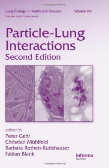 Particle-Lung Interactions, Second Edition 