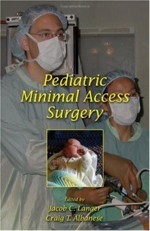 Pediatric Minimal Access Surgery (No Series)