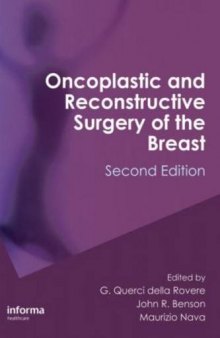 Oncoplastic and reconstructive surgery of the breast