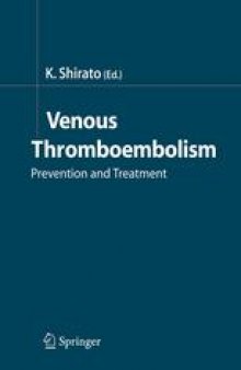Venous Thromboembolism: Prevention and Treatment