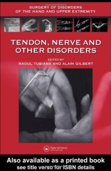 Nerve Tendon and Other Disorders (Surgery of Disorders of the Hand and Upper Extremity)