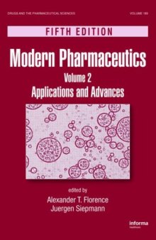 Modern Pharmaceutics, Fifth Edition, Volume 2: Applications and Advances (Drugs and the Pharmaceutical Sciences)