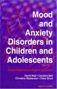 Mood and Anxiety Disorders in Children and Adolescents: A Psychopharmacological Approach