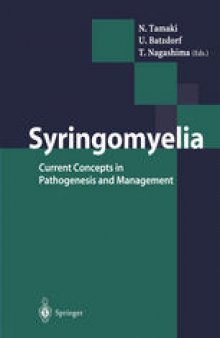 Syringomyelia: Current Concepts in Pathogenesis and Management