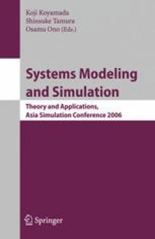 Systems Modeling and Simulation: Theory and Applications, Asia Simulation Conference 2006