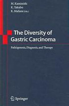 The Diversity of Gastric Carcinoma