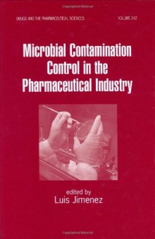Microbial Contamination Control in the Pharmaceutical Industry