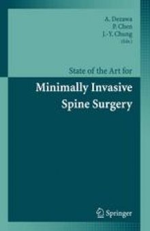 State of the Art for Minimally Invasive Spine Surgery