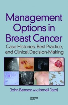 Management Options in Breast Cancer: Case Histories, Best Practice, and Clinical Decision-Making