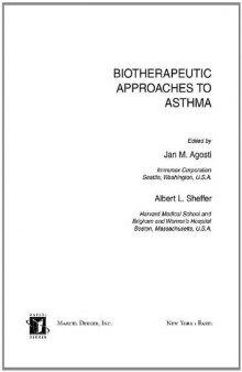 Lung Biology in Health & Disease Volume 167 Biotherapeutic Approaches to Asthma