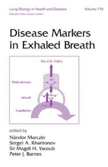 Lung Biology in Health & Disease Volume 170 Disease Markers in Exhaled Breath