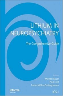 Lithium in Neuropsychiatry: The Comprehensive Guide