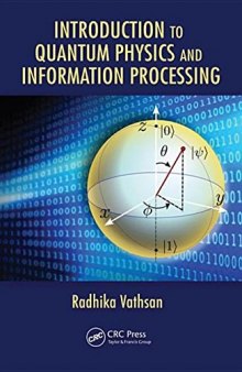 Introduction to Quantum Physics and Information Processing