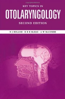 Key Topics in Otolaryngology, Second Edition  