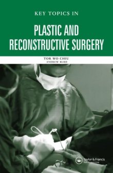 Key Topics in Plastic and Reconstructive Surgery (Key Topics)