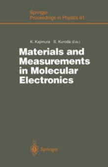 Materials and Measurements in Molecular Electronics: Proceedings of the International Symposium on Materials and Measurements in Molecular Electronics Tsukuba, Japan, February 6–8, 1996