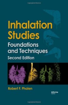 Inhalation Studies: Foundations and Techniques, Second Edition  