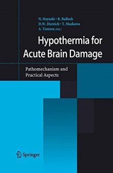 Hypothermia for Acute Brain Damage: Pathomechanism and Practical Aspects