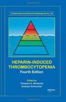 Heparin-Induced Thrombocytopenia, Fourth Edition