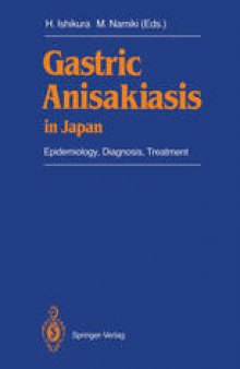Gastric Anisakiasis in Japan: Epidemiology, Diagnosis, Treatment