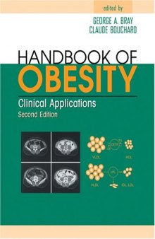 Handbook of Obesity: Clinical Applications, 2nd Edition