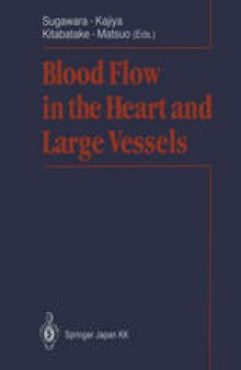 Blood Flow in the Heart and Large Vessels